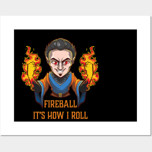 Fireball, It's How I Roll! Posters and Art